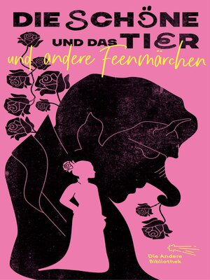 cover image of Die Schöne und das Tier